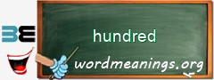 WordMeaning blackboard for hundred